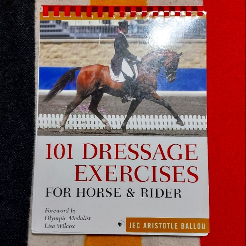 JEC ARISTOTLE BALLOU'S "101 DRESSAGE EXERCISES" BOOK
